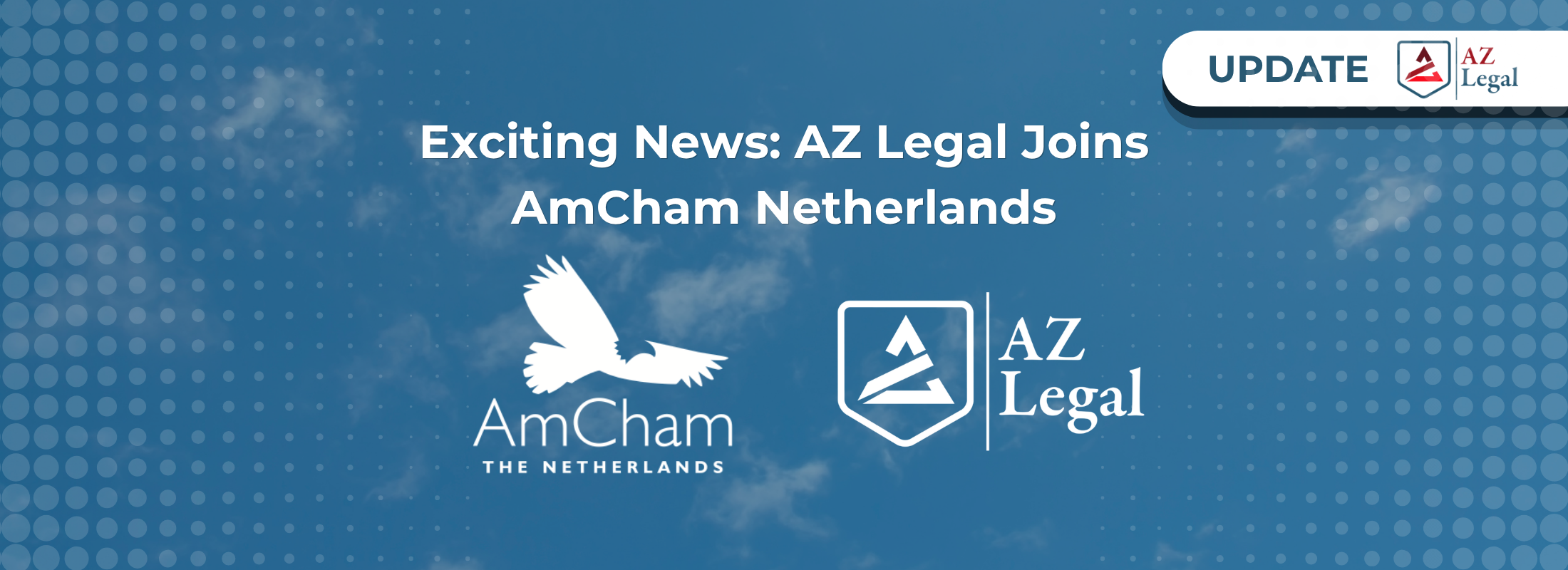 Exciting News: AZ Legal Joins AmCham Netherlands